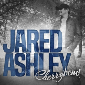 Jared Ashley Releases CHERRYBEND From Forthcoming New Album 
