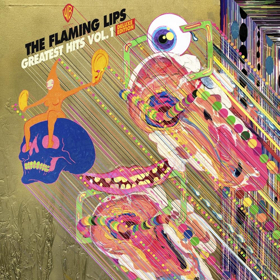 The Flaming Lips Set to Release GREATEST HITS VOL. 1 On June 1 Via Warner Bros. Records Image