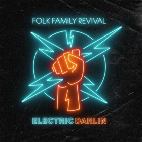 Folk Family Revival Announce Upcoming Album 'Electric Darlin' 