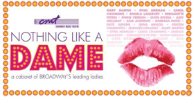 Aronoff Center Hosts NOTHING LIKE A DAME: A Cabaret of Broadway's Leading Ladies 