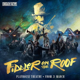 Pre-sale: Book Now For FIDDLER ON THE ROOF in the West End 