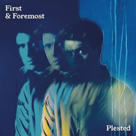 Plested Releases First Project 'First & Foremost' Image