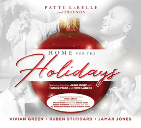 PATTI LABELLE AND FRIENDS - HOME FOR THE HOLIDAYS Available for the Holidays Image