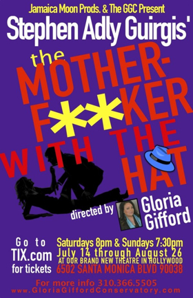 Review: THE MOTHERF**KER WITH THE HAT Inaugurates the Gloria Gifford Conservatory in Hollywood 