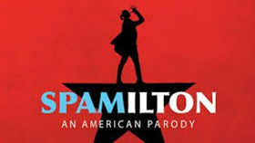 The UK Premiere Of SPAMILTON: AN AMERICAN PARODY Extends Due To Public Demand Image