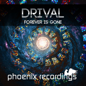 DJ/Producer Drival Presents Newest Offering 'Forever is Gone' Image