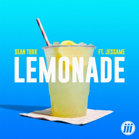 SEAN TURK ft. Jessame New Single/Music Video 'Lemonade' Out Now via Hiiigher Records Image