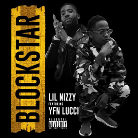 Lil Nizzy Teams Up with YFN Lucci for New Single BLOCKSTAR 