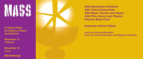 Review: ASU Herberger Institute School of Music Presents Bernstein's MASS ~ A Masterpiece Of Artistic Collaboration 