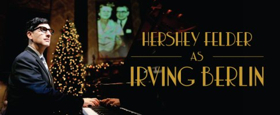 Tickets on Sale Tomorrow for HERSHEY FELDER AS IRVING BERLIN  Image