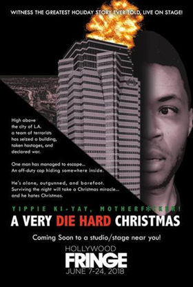 MET AGAIN And A VERY DIE HARD CHRISTMAS Come To Hollywood Fringe  Image