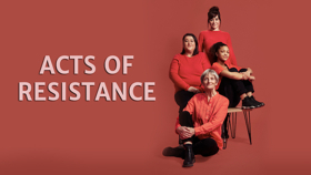 Guest Blog: Headlong's Rob Watt On ACTS OF RESISTANCE Image