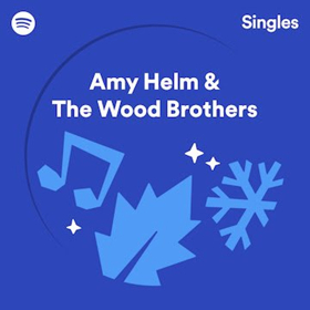Amy Helm & The Wood Brothers Cover The Band's 'Christmas Must Be Tonight' Exclusively For Spotify Singles: Christmas Collection Image