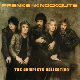 Frankie & The Knockouts Return From The 80s With Newly Remastered COMPLETE COLLECTION 