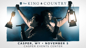 for KING & COUNTRY to Perform at Casper Events Center 