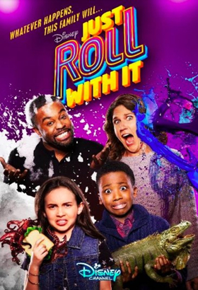 Disney Channel to Premiere New Series JUST ROLL WITH IT 