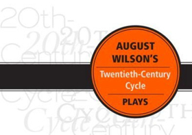 New Award Created For Theaters That Complete the August Wilson Cycle  Image