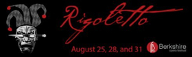 Berkshire Opera Festival Announces Third Season, ft. Verdi's Rigoletto 
