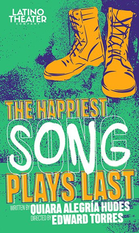 Review: The Latino Theater Company Presents THE HAPPIEST SONG PLAYS LAST as the Final Installment of Quiara Alegría Hudes' ELLIOT trilogy Image