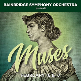 Bainbridge Symphony Orchestra Presents MUSES  Image