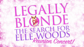 Legally Blonde: The Search For Elle Woods Cast Reunites At Feinstein's/54 Below Tonight 