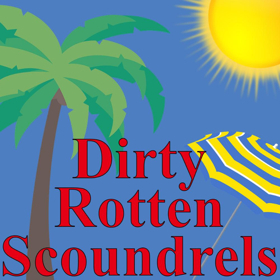 HCCT Announces Open Auditions for DIRTY ROTTEN SCOUNDRELS Image