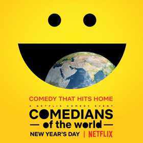 COMEDIANS OF THE WORLD Streams On Netflix January 1, 2019 Image