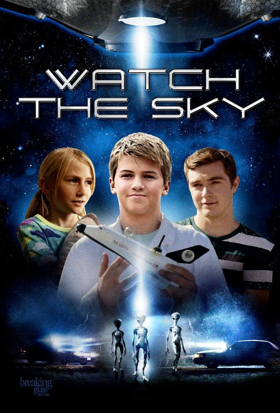 Sci-Fi Family Advanture WATCH THE SKY Arrives on DVD and VOD August 21 