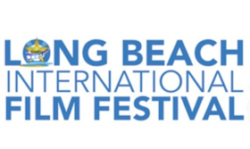 Long Beach International Film Festival Announces Diverse 2018 Lineup of Documentaries, Feature-Length Films, and Short films 