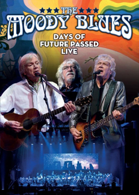 THE MOODY BLUES Days Of Future Passed Live To Be Released 3/23 