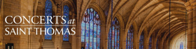 Concerts at Saint Thomas March Performances Image