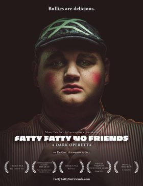 Dark Operetta FATTY FATTY NO FRIENDS to Make NYMF Debut Image