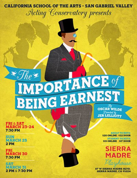CSArts-SGV Presents THE IMPORTANCE OF BEING EARNEST In Partnership With Sierra Madre Playhouse 