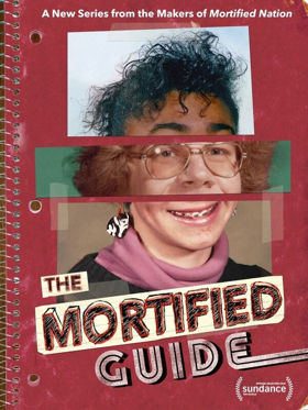 THE MORTIFIED GUIDE to Awkward Romance & More Debuts on Netflix Today Image