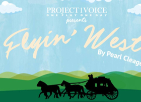 Project1VOICE And Excellence Happens Present FLYIN' WEST 