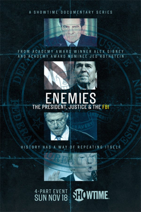 Showtime's 'Enemies: The President, Justice & The FBI' Examines Clinton Presidency on 12/2 