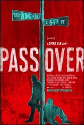 Official Poster For Spike Lee's PASS OVER 