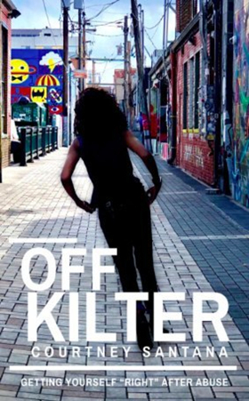 Survive2Thrive Founder And CEO Courtney Santana Releases New Book 'Off Kilter' Image