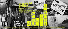 Museum Of Art and Design Presents The Film Series REAL UTOPIAS 
