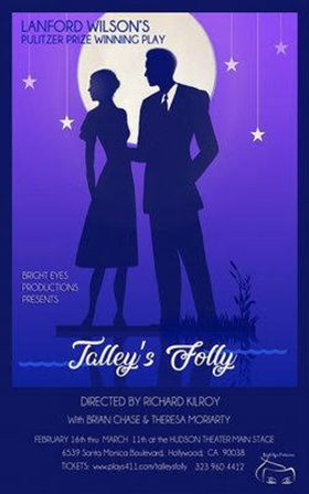 Bright Eyes Productions Presents TALLEY'S FOLLY Image