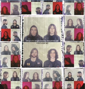 Vista Kicks Release 'Twenty Something Nightmare' Album Today Image