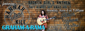 GRAHAM-A-RAMA Featuring Hannah Jane Kile Opens 6/4 Image