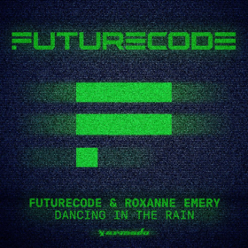 Futurecode Link Up With Roxanne Emery For Debut Single DANCING IN THE RAIN Image