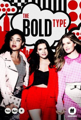 THE BOLD TYPE Season Three Returns April 9  Image