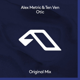 Alex Metric & Ten Ven Drop Groove-Heavy Single OTIC Out Now 