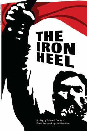 Edward Einhorn's Stage Adaptation of THE IRON HEEL to be Published 