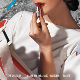 THE LAGOONS Release New Single CLOSE MY EYES (AND I WONDER) Out Now Image