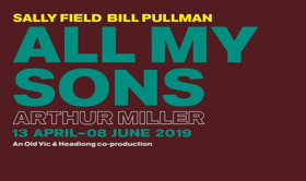 ALL MY SONS Leads April's Top 10 New London Shows Image