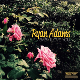 Ryan Adams Releases New Single BABY I LOVE YOU Today  Image