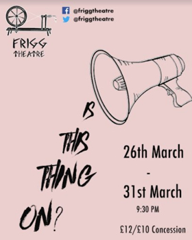 Frigg Theatre Debuts With IS THIS THING ON? Image
